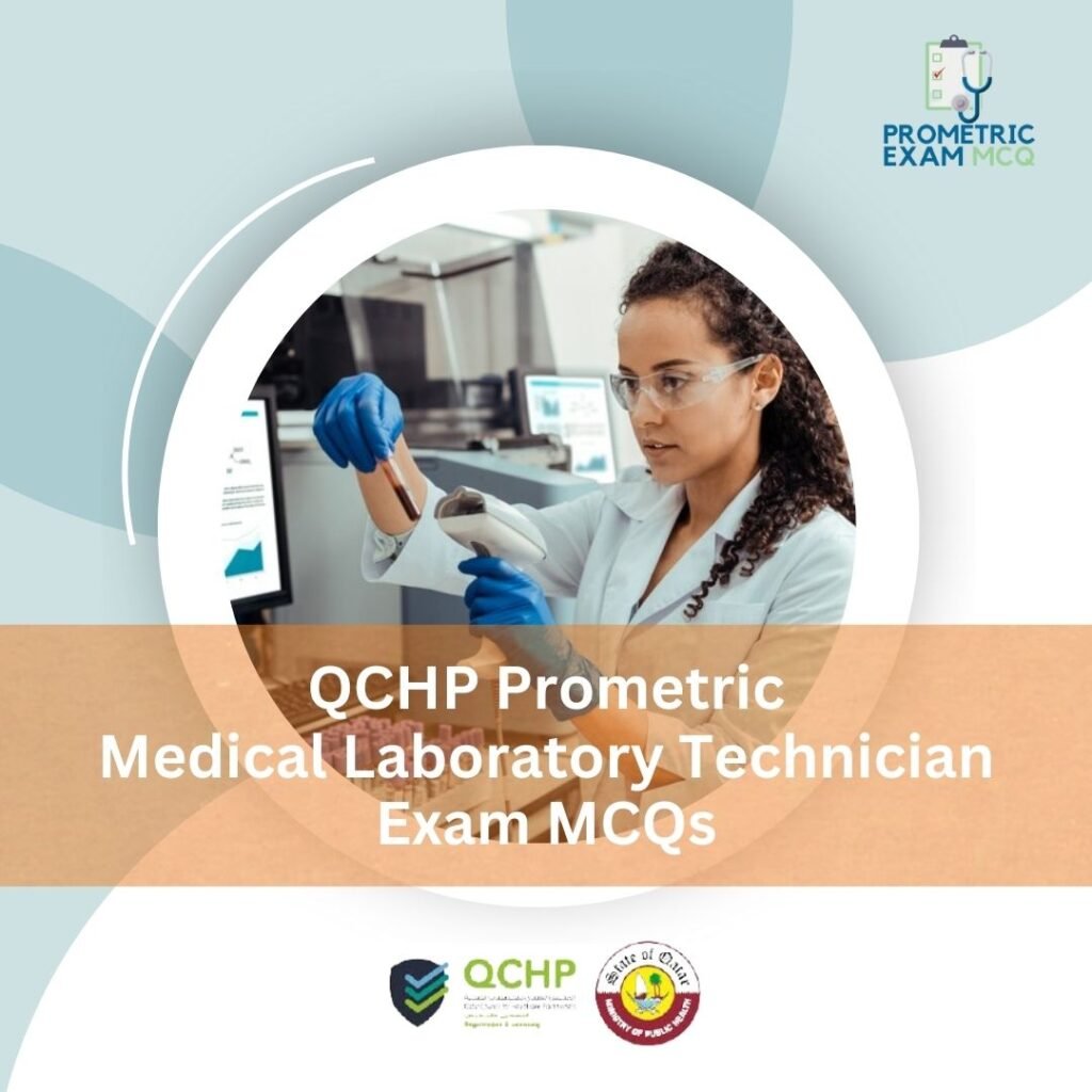 Prometric Medical Laboratory Technician License Exam MCQs