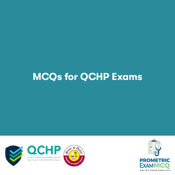 MCQs FOR QCHP EXAMS