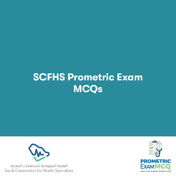 SCFHS Prometric Exam MCQs