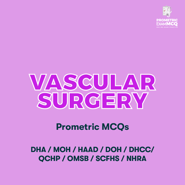 Vascular Surgery Prometric MCQs