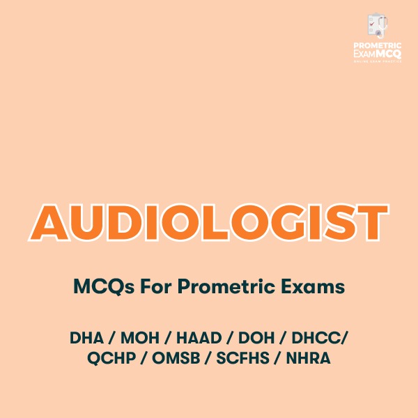 Audiologist MCQs for Prometric Exams