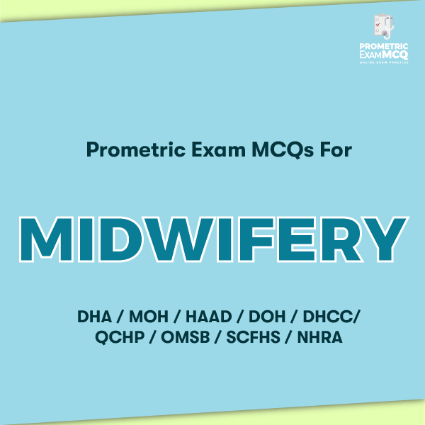 Prometric Exam MCQs for Midwifery